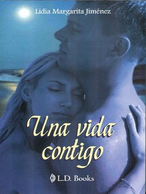 cover image of Una vida contigo